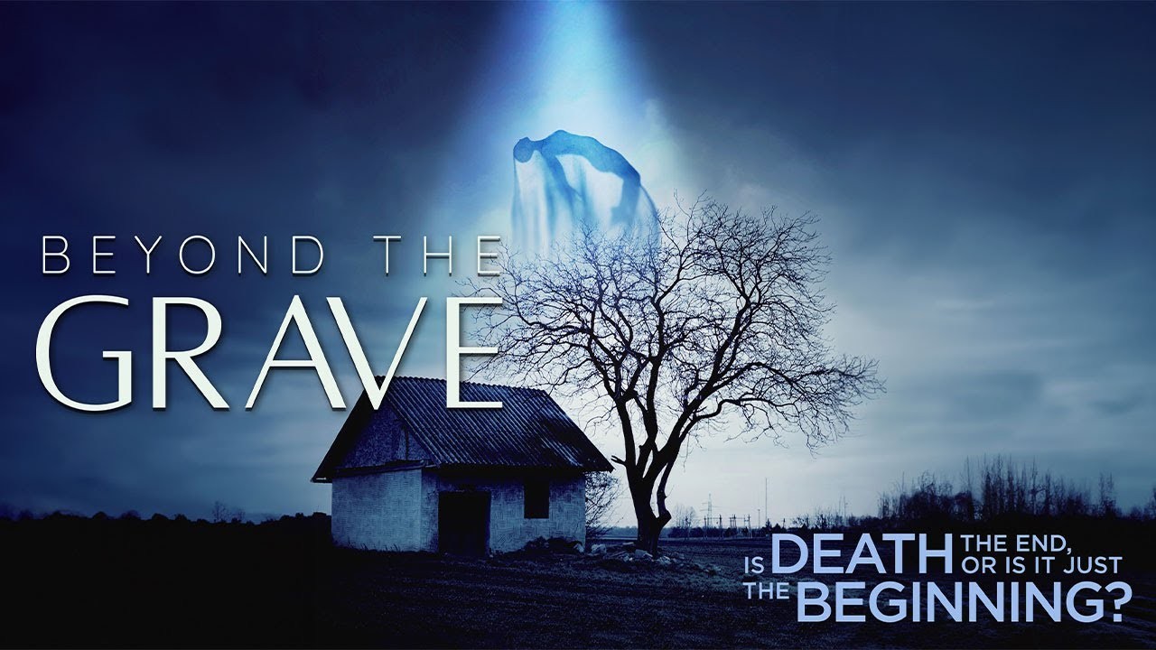 Beyond the Grave